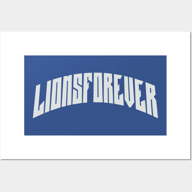 Lions Forever Wall Art by NFLapparel